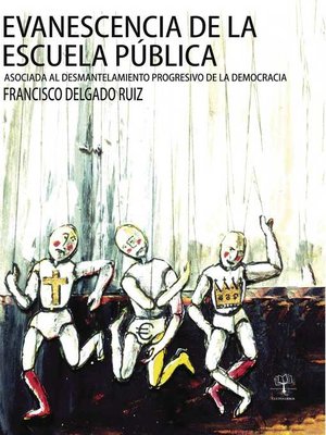 cover image of Evanescencia de la escuela pública